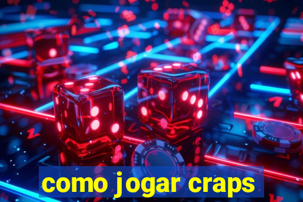 como jogar craps