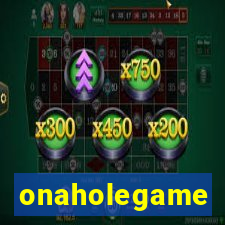 onaholegame