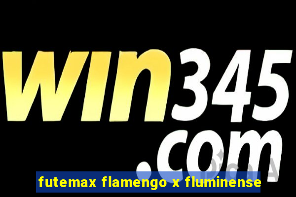 futemax flamengo x fluminense