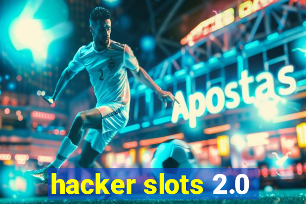 hacker slots 2.0