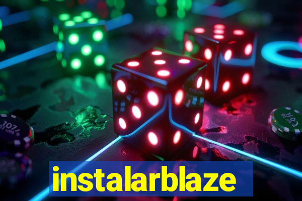 instalarblaze