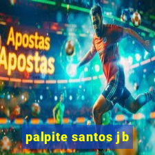 palpite santos jb