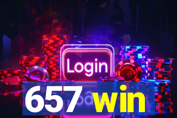 657 win