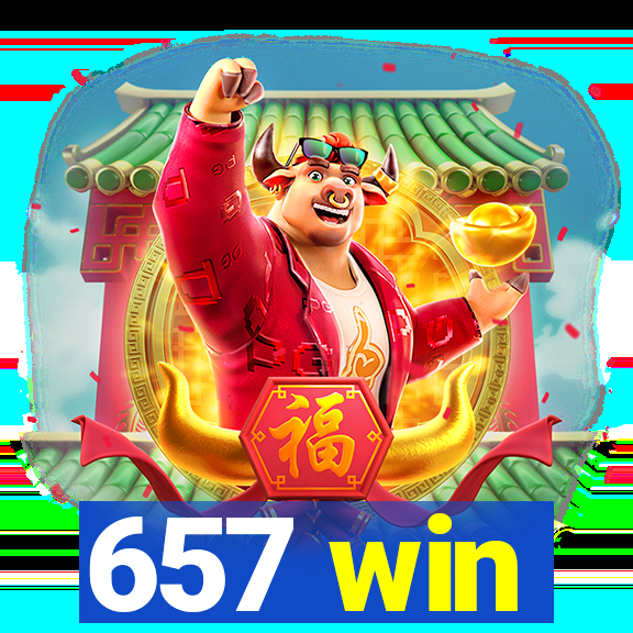 657 win