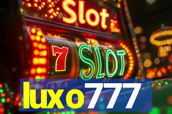 luxo777