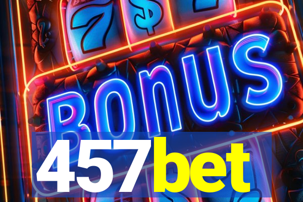 457bet