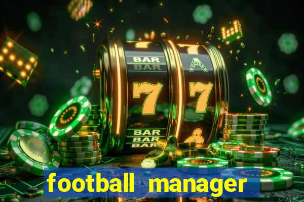 football manager 2024 crackeado