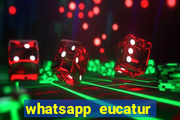 whatsapp eucatur porto velho