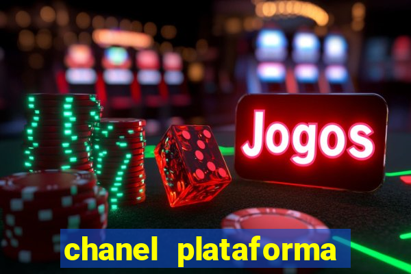 chanel plataforma de jogos