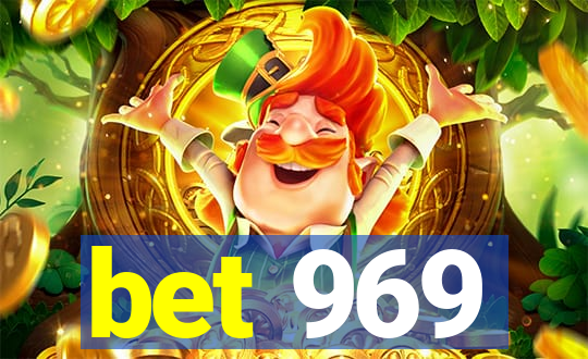 bet 969