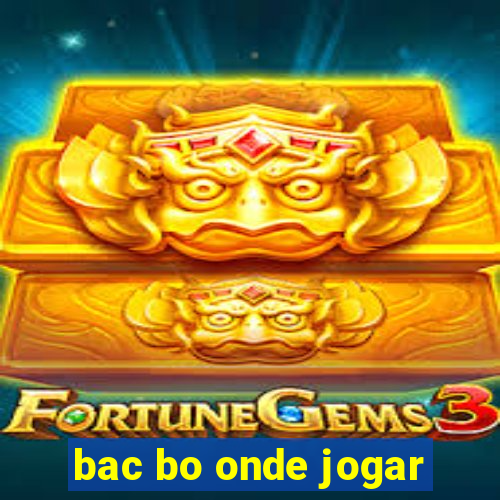 bac bo onde jogar