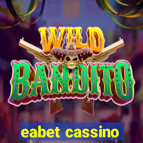 eabet cassino