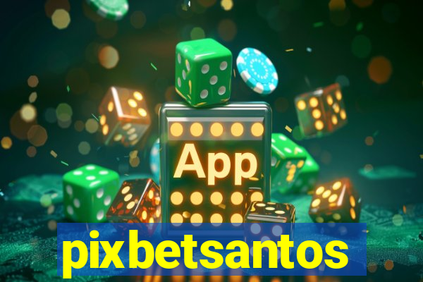 pixbetsantos