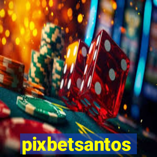 pixbetsantos