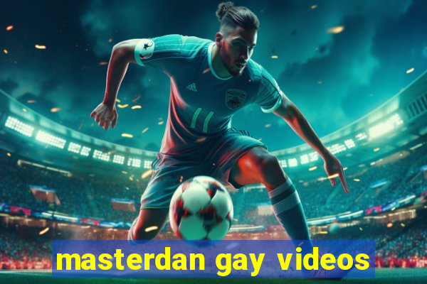 masterdan gay videos