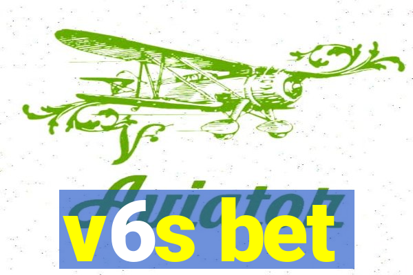 v6s bet