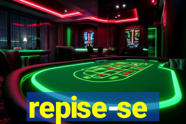 repise-se