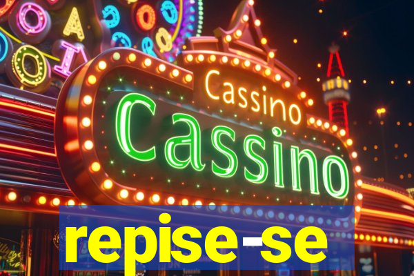 repise-se