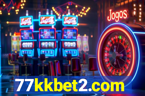 77kkbet2.com