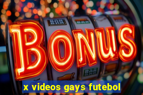 x videos gays futebol