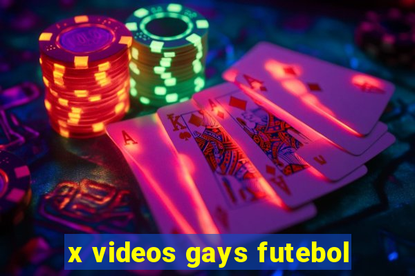 x videos gays futebol