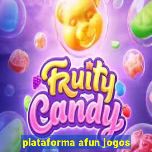 plataforma afun jogos