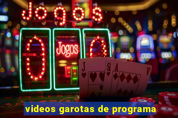 videos garotas de programa