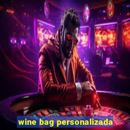 wine bag personalizada