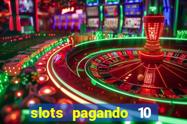 slots pagando 10 no cadastro facebook