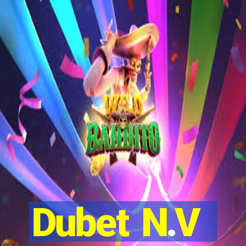 Dubet N.V