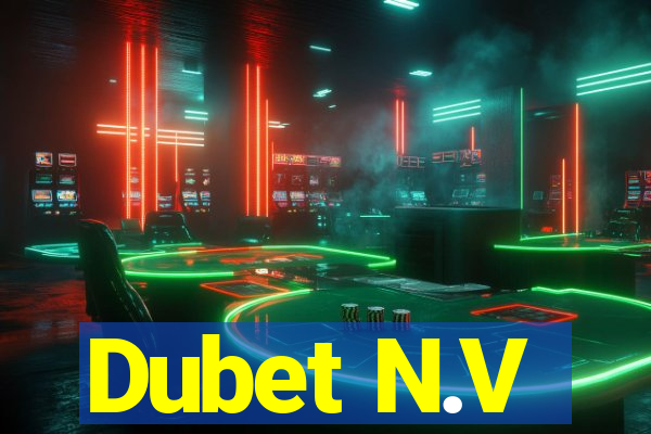 Dubet N.V