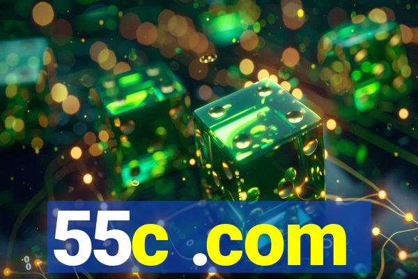 55c .com