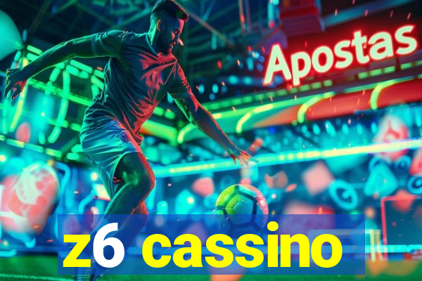 z6 cassino