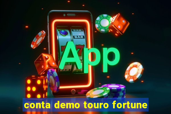 conta demo touro fortune