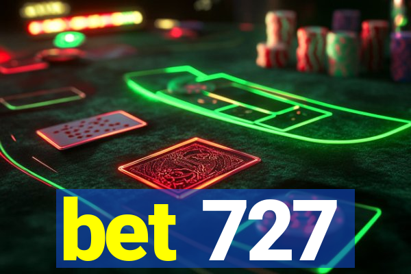 bet 727