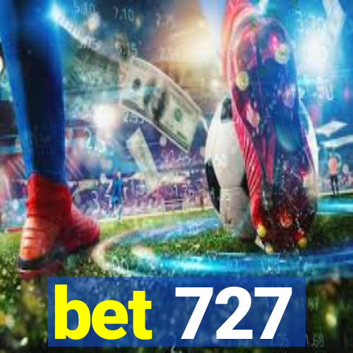 bet 727