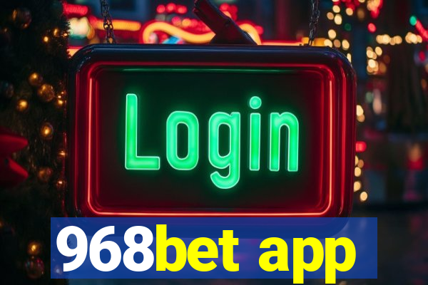 968bet app