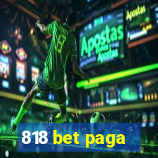 818 bet paga