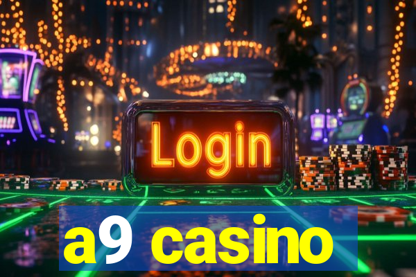 a9 casino