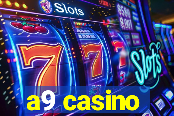 a9 casino