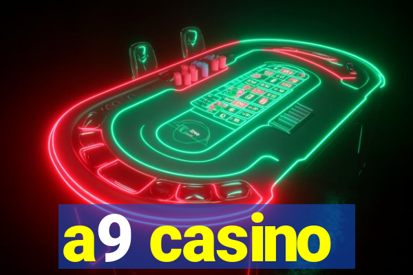 a9 casino