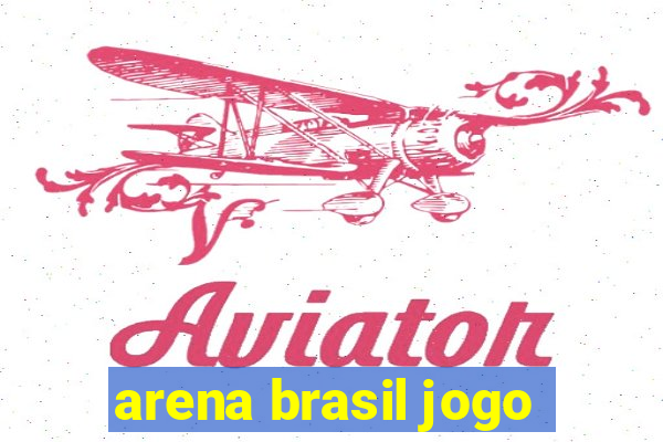 arena brasil jogo