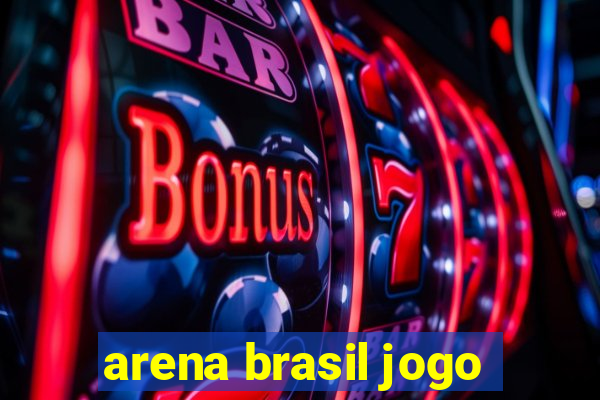 arena brasil jogo