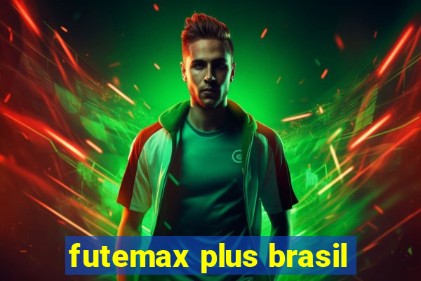 futemax plus brasil