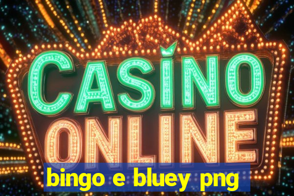 bingo e bluey png