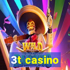 3t casino