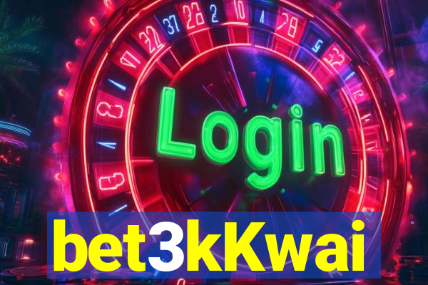 bet3kKwai