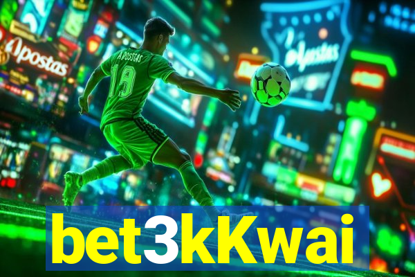 bet3kKwai