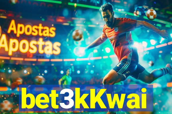 bet3kKwai