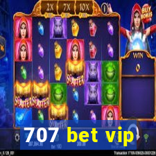 707 bet vip